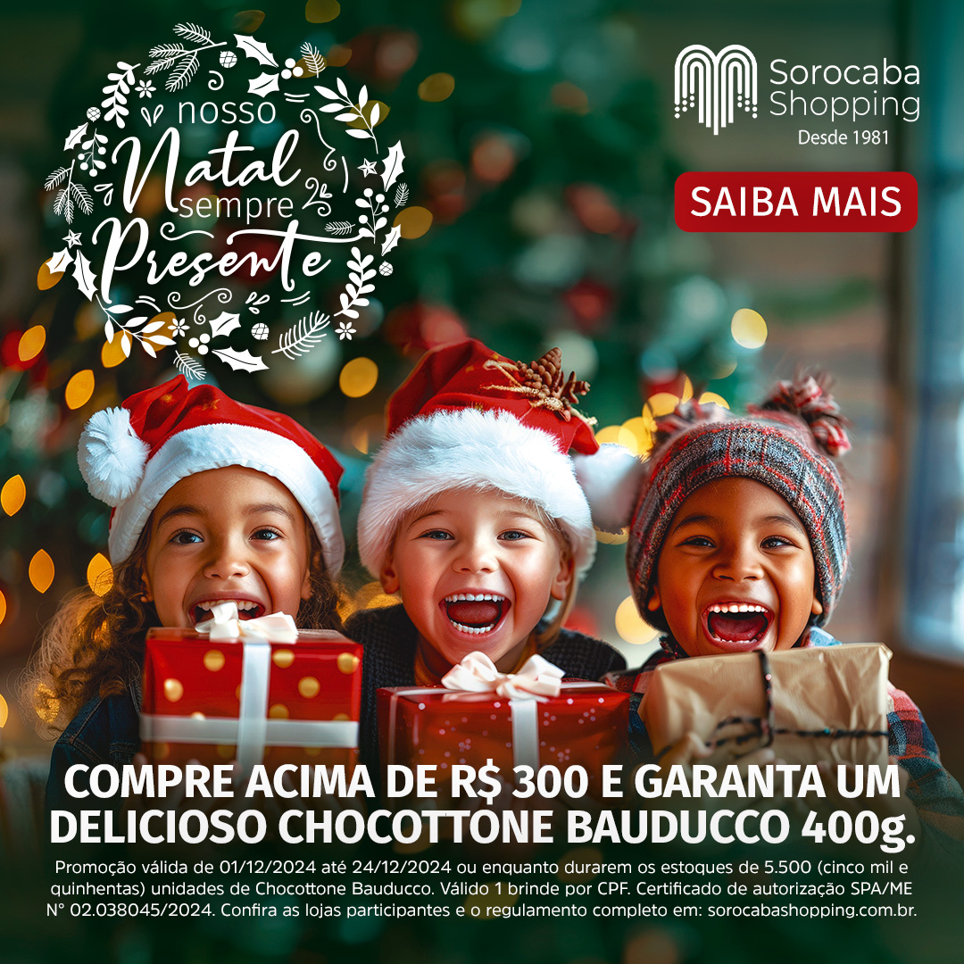 Campanha Nosso Natal Sempre Presente | Natal Sorocaba Shopping 2024